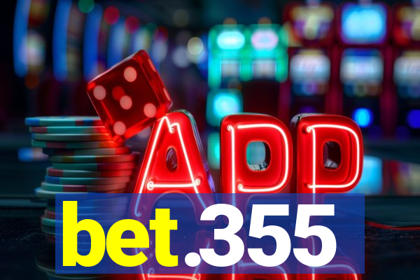 bet.355