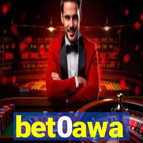 bet0awa