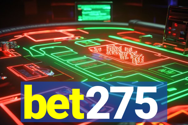 bet275