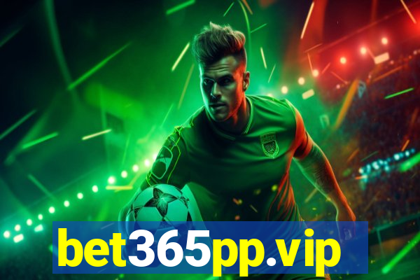 bet365pp.vip