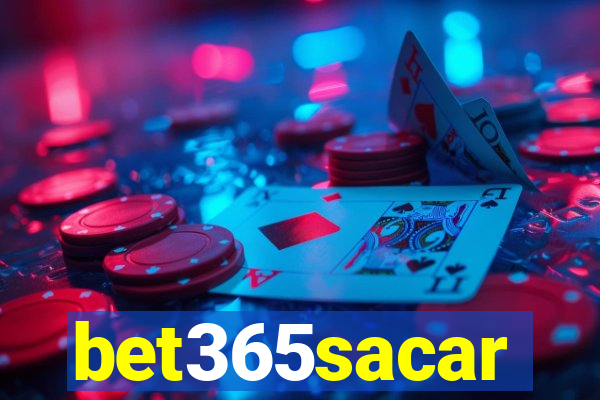 bet365sacar