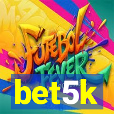 bet5k