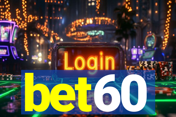 bet60