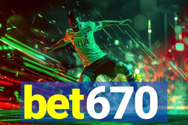 bet670