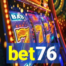 bet76