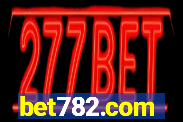 bet782.com