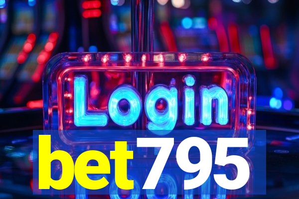 bet795