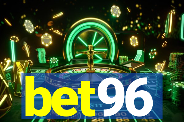 bet96