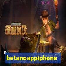 betanoappiphone