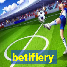 betifiery