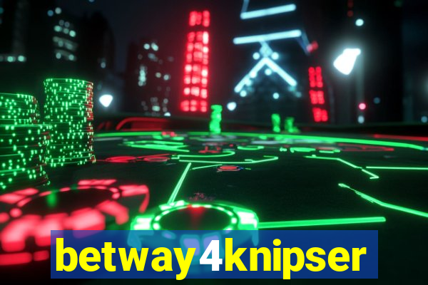 betway4knipser