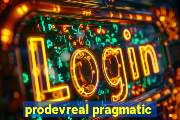 prodevreal pragmatic