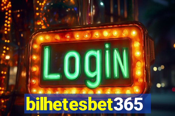 bilhetesbet365