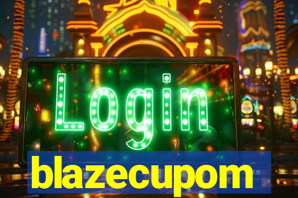 blazecupom