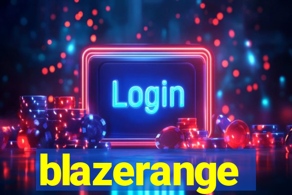 blazerange