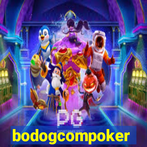 bodogcompoker