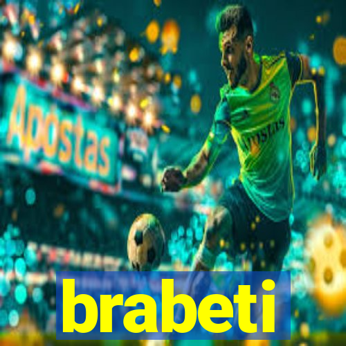 brabeti