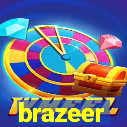 brazeer