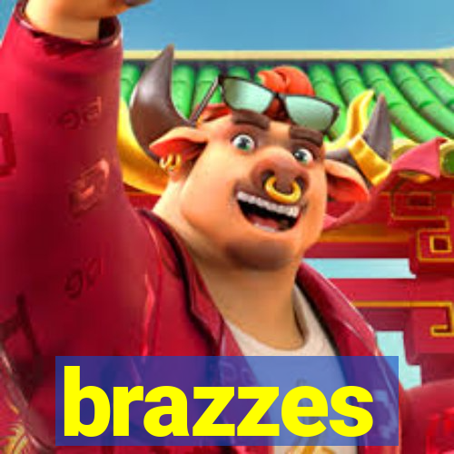 brazzes