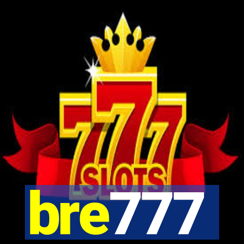 bre777