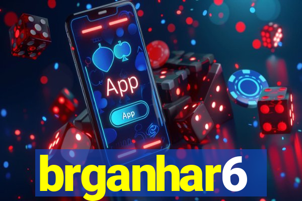 brganhar6