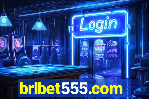 brlbet555.com