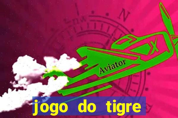 jogo do tigre teste grátis