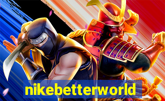 nikebetterworld.com