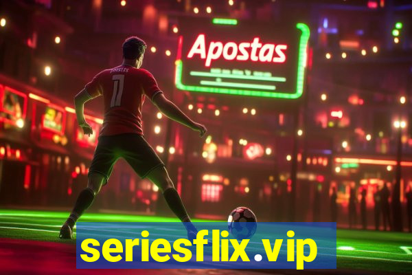 seriesflix.vip