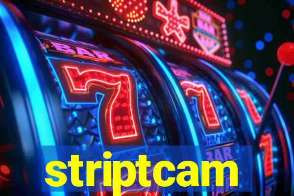 striptcam