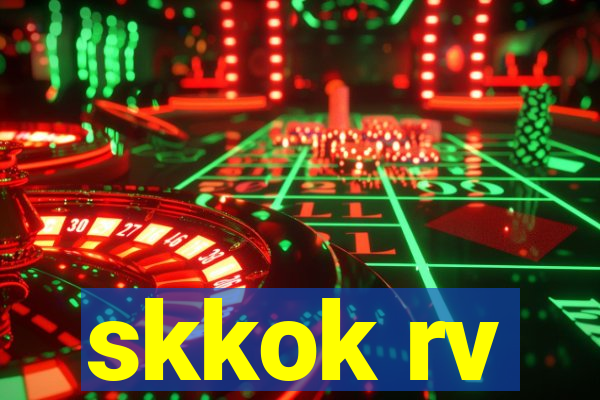 skkok rv