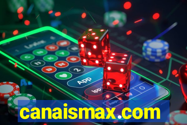 canaismax.com