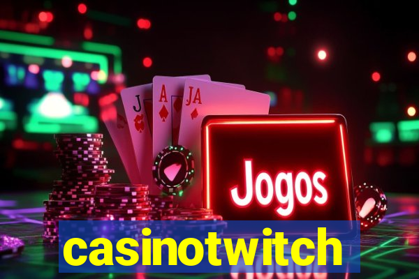 casinotwitch