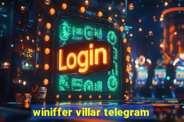 winiffer villar telegram