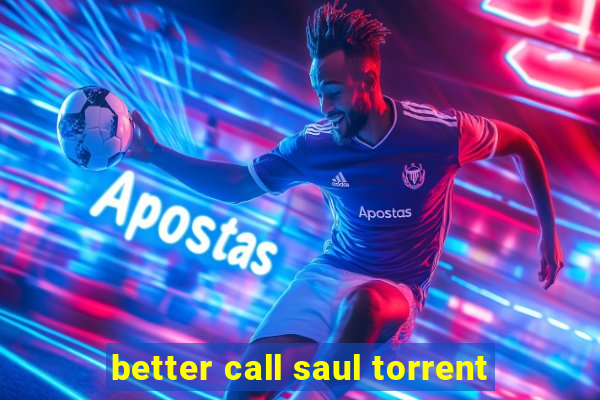 better call saul torrent