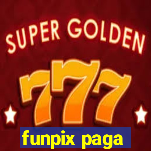 funpix paga