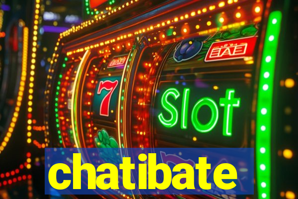 chatibate