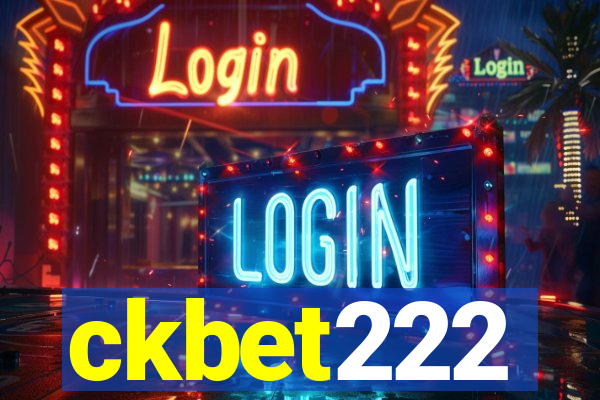 ckbet222