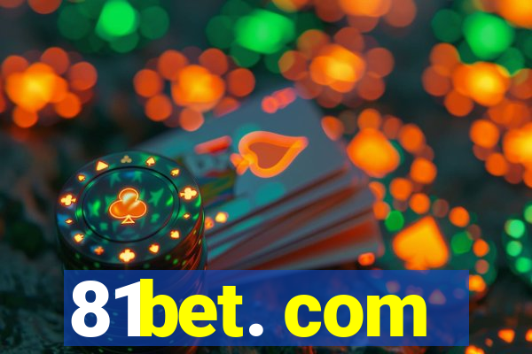 81bet. com