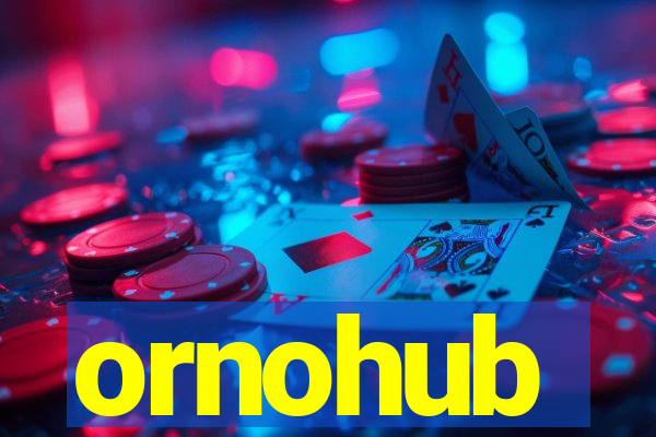 ornohub