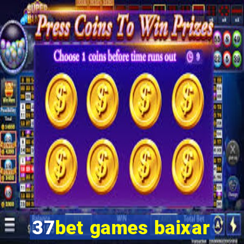 37bet games baixar