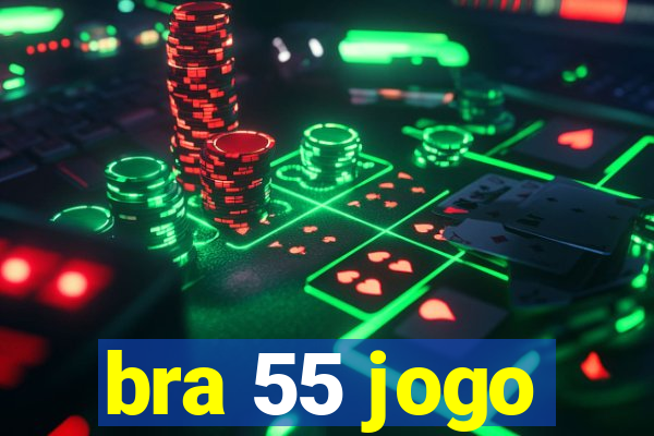 bra 55 jogo