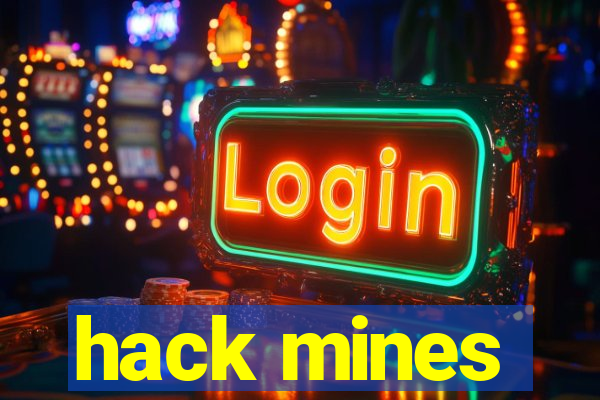 hack mines