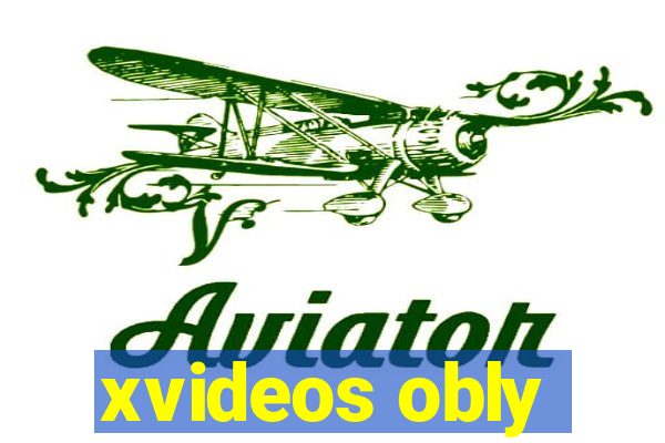 xvideos obly