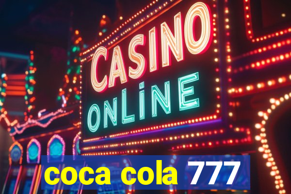 coca cola 777