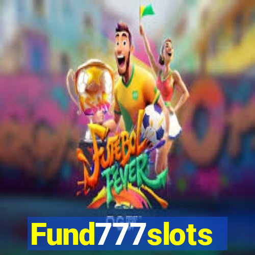 Fund777slots