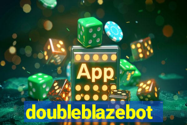 doubleblazebot