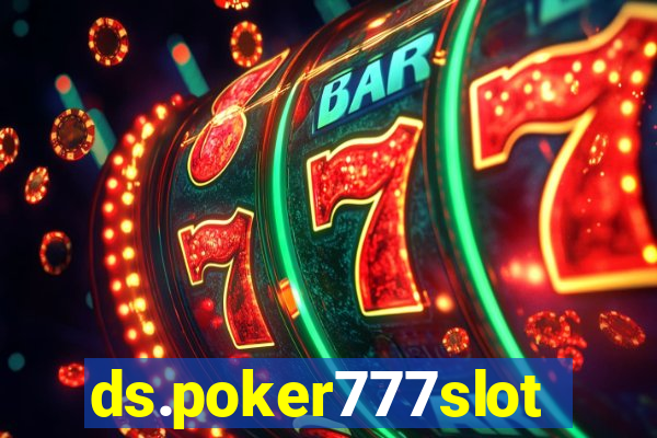 ds.poker777slots.com