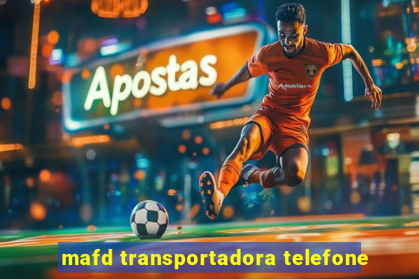 mafd transportadora telefone