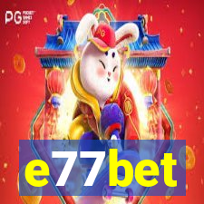 e77bet